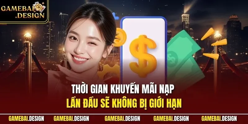 Thưởng Nạp Đầu SUNWIN| Đón Chào Người Chơi Mới Siêu Hấp Dẫn 3 Thời gian khuyến mãi nạp lần đầu sẽ không bị giới hạn